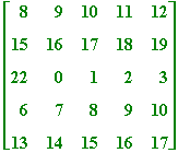 matrix([[8, 9, 10, 11, 12], [15, 16, 17, 18, 19], [...